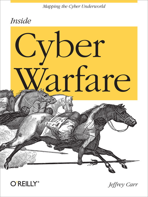 Title details for Inside Cyber Warfare by Jeffrey Carr - Available